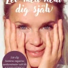 Lev med hela dig själv