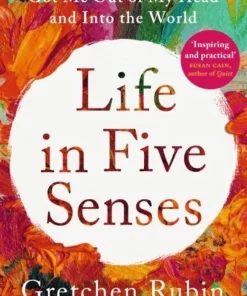 Life in Five Senses