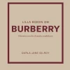 Lilla boken om Burberry : historien om det ikoniska modehuset