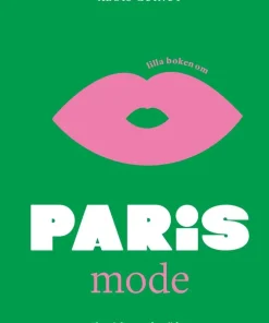 Lilla boken om mode : Paris