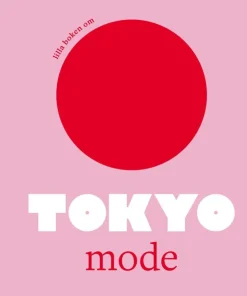 Lilla boken om mode : Tokyo