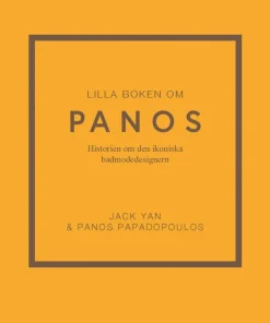 Lilla boken om Panos : historien om den ikoniska badmodedesignern