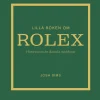 Lilla boken om Rolex : historien om det ikoniska klockmärket