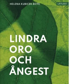 Lindra oro och ångest