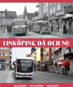 Linköping då och nu