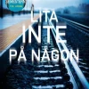 Lita inte på någon