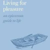 Living for Pleasure