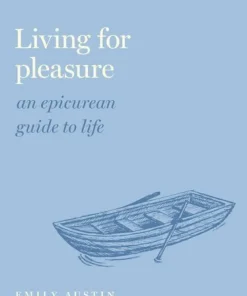 Living for Pleasure
