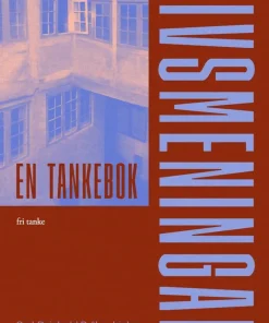 Livsmeningar : en tankebok