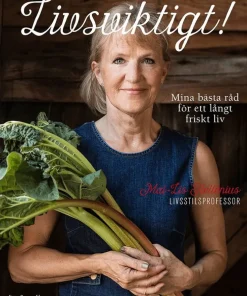 Livsviktigt! : mina bästa råd för ett långt friskt liv