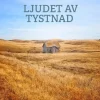 Ljudet av tystnad