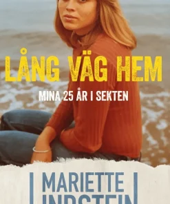 Lång väg hem : mina 25 år i sekten