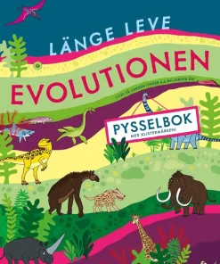 Länge leve evolutionen : pysselbok med klistermärken
