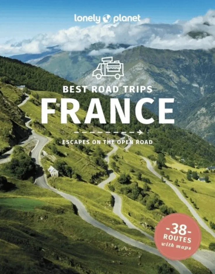 Lonely Planet Best Road Trips France