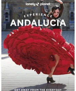 Lonely Planet Experience Andalucia