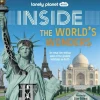 Lonely Planet Kids Inside - The World's Wonders