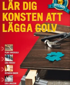 Lär dig konsten att lägga golv