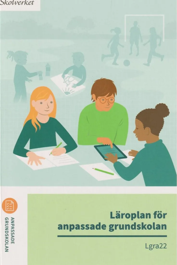 Läroplan för anpassade grundskolan. Lgra22
