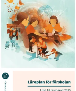 Läroplan för förskolan Lpfö 18 reviderad 2025