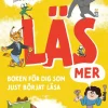 Läs mer : boken för dig som just börjat läsa