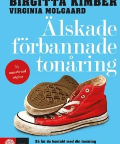 Älskade förbannade tonåring : så får du kontakt med din tonåring