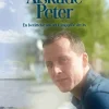 Älskade Peter : en berättelse om att kämpa för sitt liv