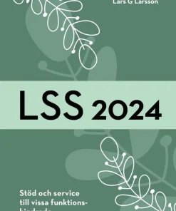 LSS 2024 : stöd och service till vissa funktionshindrade