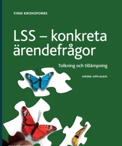 LSS - konkreta ärendefrågor : tolkning och tillämpning