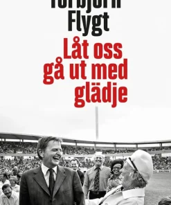 Låt oss gå ut med glädje