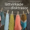 Lättvirkade disktrasor : virka hållbart för kök och badrum