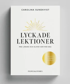 Lyckade lektioner med lärare och elever som mår bra