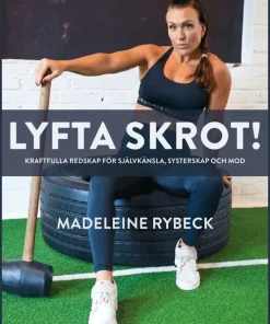 Lyfta skrot!