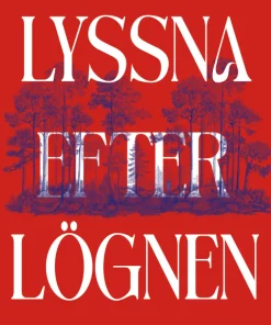 Lyssna efter lögnen