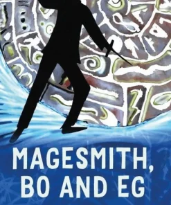 Magesmith, Bo and Eg : Book Two