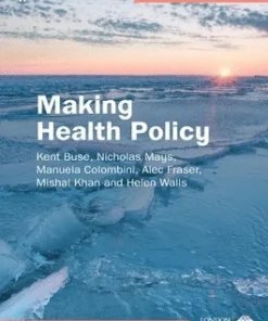Making Health Policy, 3e