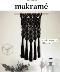 Makramé : kreativt knytande till hemmet