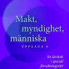 Makt, myndighet, människa : en lärobok i speciell förvaltningsrätt