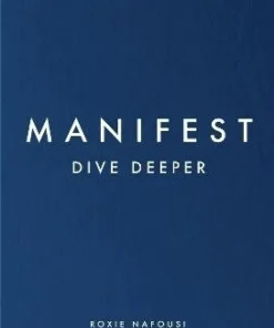 Manifest: Dive Deeper