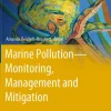 Marine Pollution - Monitoring, Management and Mitigation