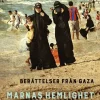 Marnas hemlighet : berättelser från Gaza