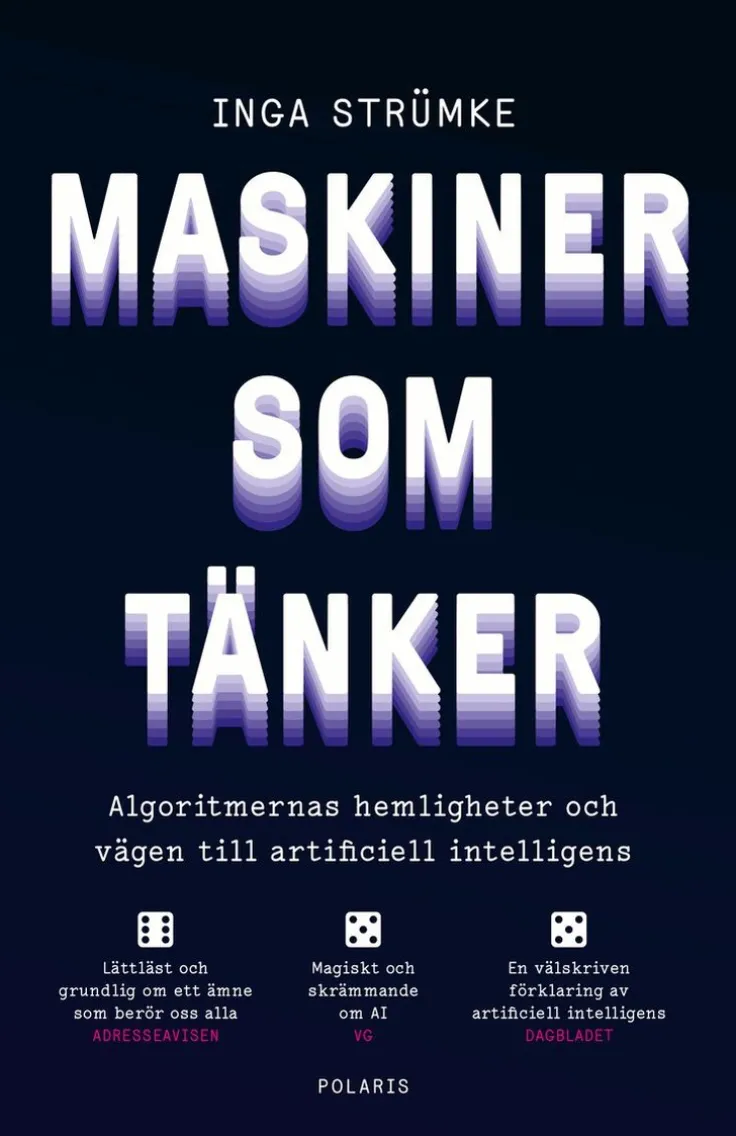 Maskiner som tänker : algoritmernas hemligheter och vägen till artificiell intelligens