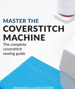 Master the Coverstitch Machine