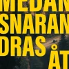Medan snaran dras åt