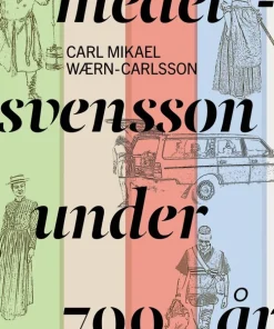 Medelsvensson under 700 år