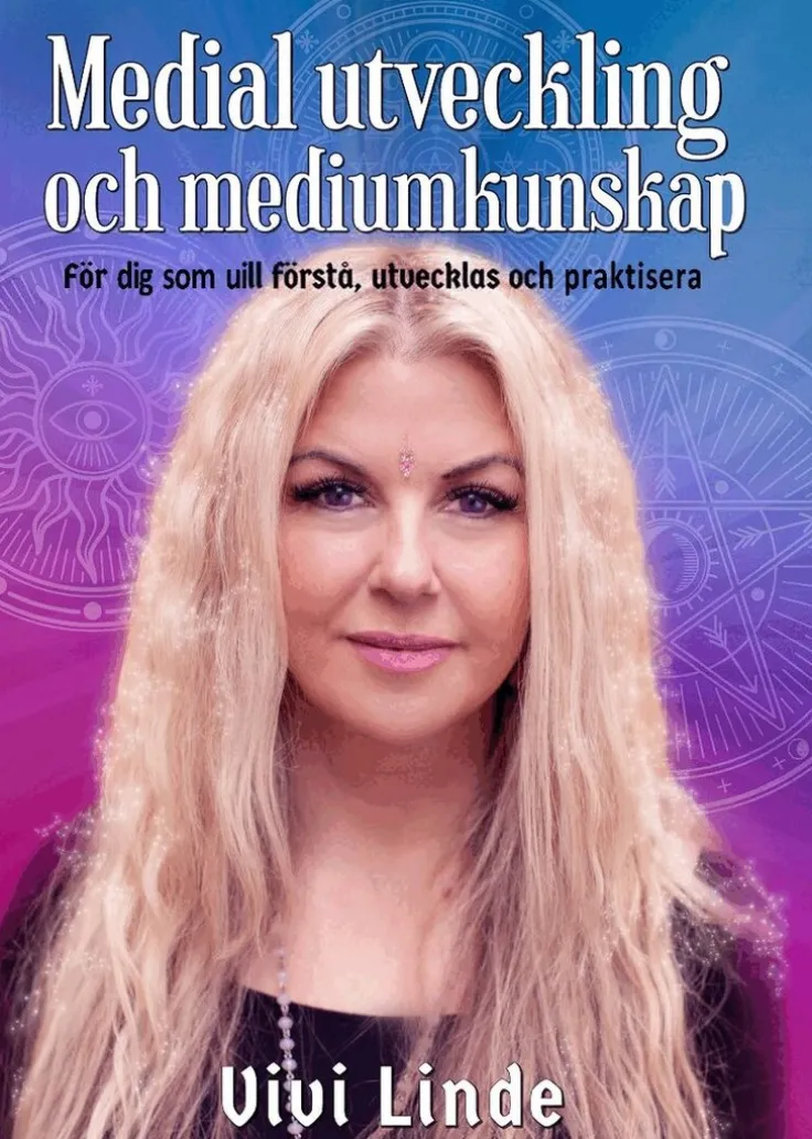 Medial utveckling och mediumkunskap : för dig som vill förstå, utvecklas och praktisera