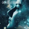 Medvetandet, universum och existensen