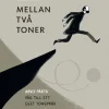 Mellan två toner. Arvo Pärts väg till ett eget tonspråk