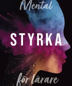 Mental styrka för lärare