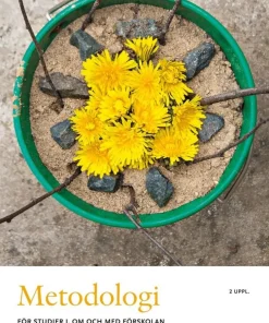 Metodologi - för studier i, om och med förskolan, 2 upp