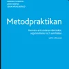Metodpraktikan : konsten att studera människor, organisationer och samhälle
